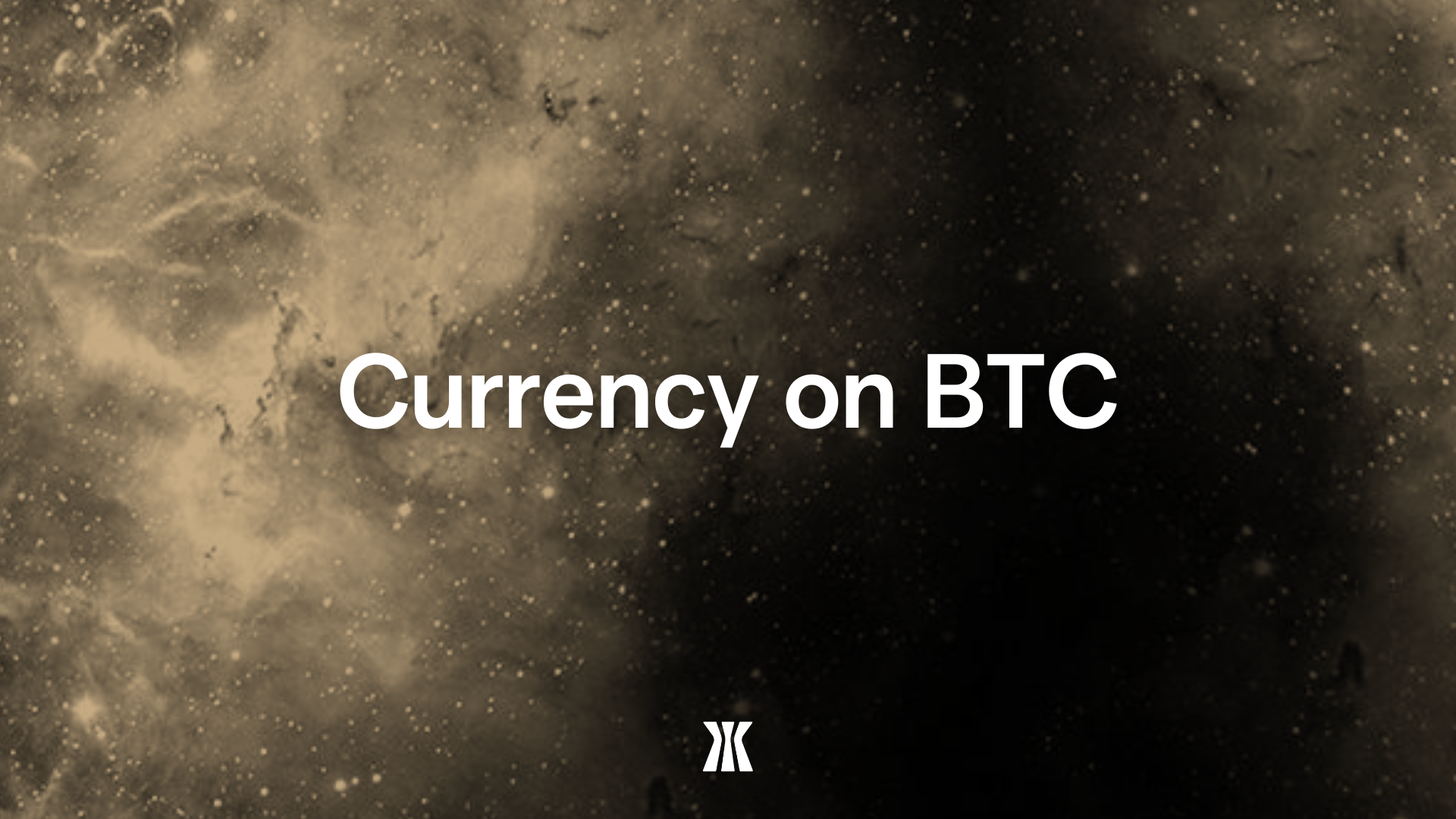 Currency on BTC