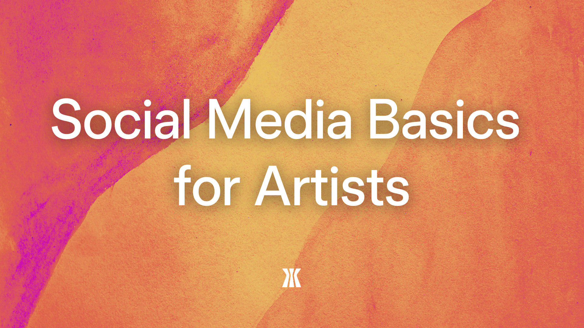 Social Media Basics for Artists